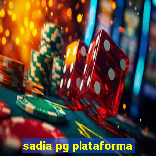 sadia pg plataforma